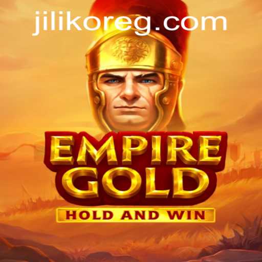 Explore EmpireGold: A New Era of Strategy Gaming with JILIKO