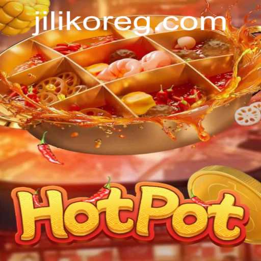 Exploring the Exciting World of Hotpot: A Deep Dive into the Game with JILIKO