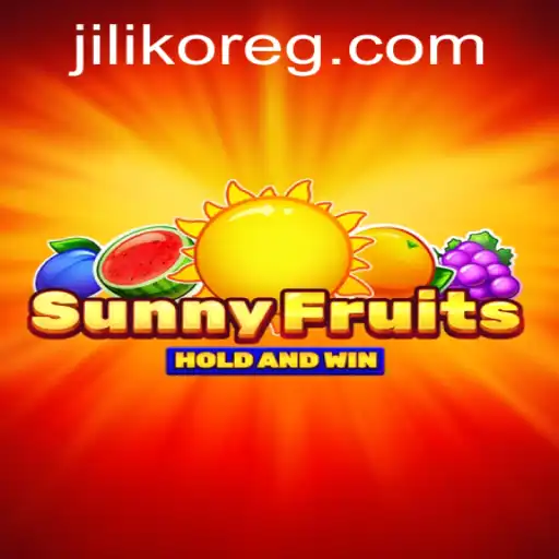 An In-Depth Look at SunnyFruits: The Exciting World of JILIKO