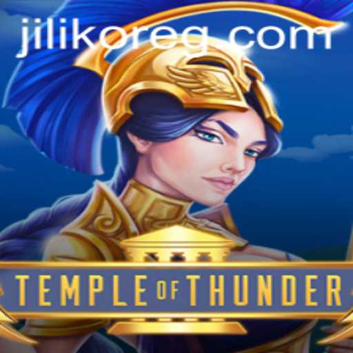 Discover the Exciting World of TempleofThunder: A Thrilling Adventure Awaits